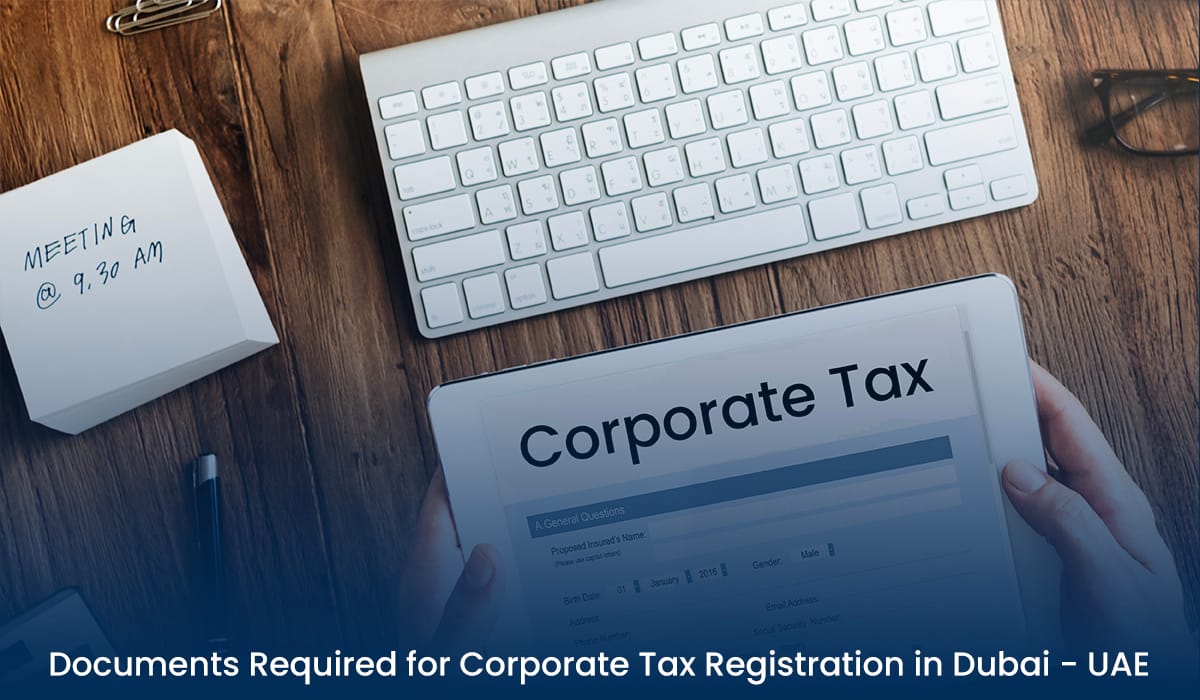 Documents Required for Corporate Tax Registration in UAE | Alpha Auditing